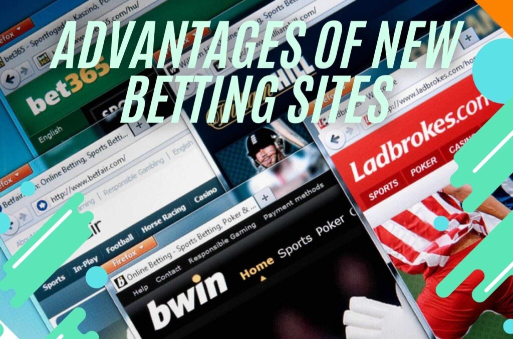 Advantages of New Sports Betting Websites